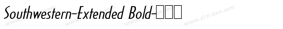 Southwestern-Extended Bold字体转换